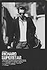 Primary photo for Richard Superstar Primary photo for Richard Superstar