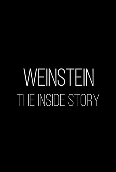 Primary photo for Weinstein: The Inside Story Primary photo for Weinstein: The Inside Story