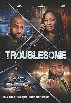 Poster of Troublesome