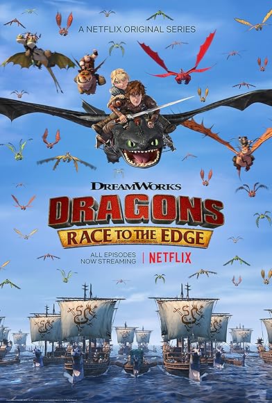 Primary photo for Dragons: Race to the Edge Primary photo for Dragons: Race to the Edge