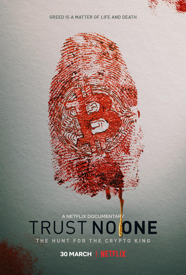 Poster of Trust No One: The Hunt for the Crypto King