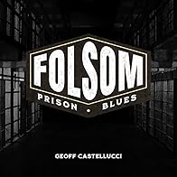 Primary photo for Folsom Prison Blues - Johnny Cash (Low Bass Singer Cover by Geoff Castellucci)