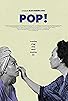 Primary photo for POP! Primary photo for POP!