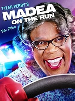 Poster of Tyler Perry's: Madea on the Run