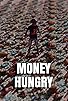 Primary photo for Money Hungry Primary photo for Money Hungry