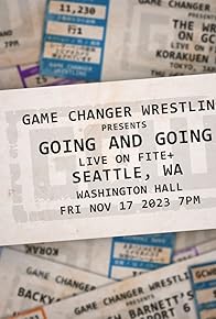 Primary photo for GCW: Going and Going