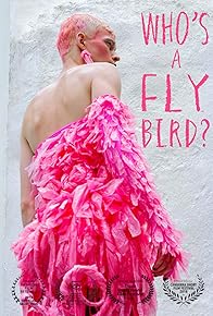 Primary photo for Who's a Fly Bird?