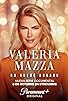 Primary photo for Valeria Mazza: Un sueño dorado