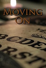 Primary photo for Moving On