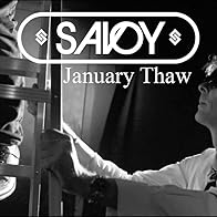 Primary photo for Savoy: January Thaw