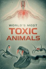 Primary photo for World's Most Toxic Animals