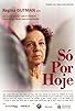 Primary photo for Só Por Hoje