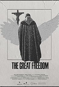 Primary photo for The Great Freedom Primary photo for The Great Freedom