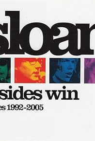 Primary photo for Sloan: A Sides Win - Singles 1992-2005