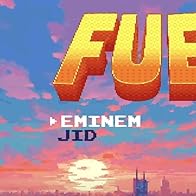 Primary photo for Eminem feat. JID: Fuel (Lyric Version)