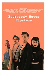 Primary photo for Everybody Hates Hipsters Primary photo for Everybody Hates Hipsters