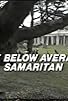 Primary photo for The Below Average Samaritan Primary photo for The Below Average Samaritan