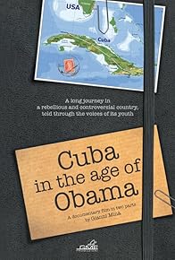 Primary photo for Cuba in the Age of Obama
