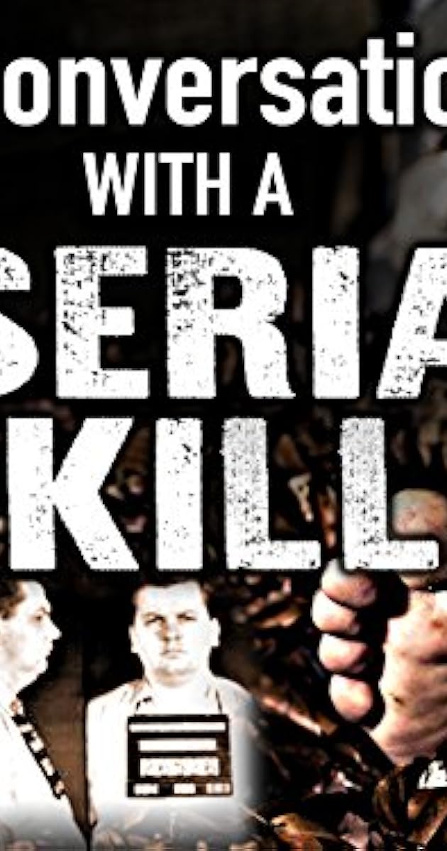 Conversations With Friends Tv Show Release Date Conversations with a Serial Killer (TV Series 2008– ) - IMDb