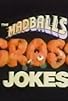 Primary photo for Madballs: Gross Jokes Primary photo for Madballs: Gross Jokes