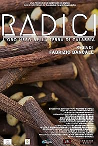 Primary photo for Radici: L'oro nero della terra di Calabria