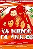 Primary photo for Un millón de amigos Primary photo for Un millón de amigos