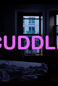 Primary photo for Cuddle Primary photo for Cuddle