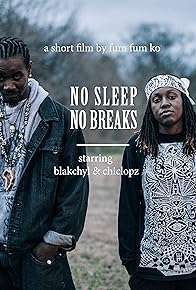 Primary photo for No Sleep No Breaks