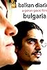 Primary photo for Balkanski dnevnik: Bugarska