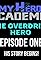 My Hero Academia: The Overdrive Hero's primary photo