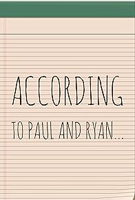 Primary photo for According to Paul and Ryan