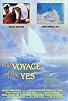 Primary photo for Voyage of the Yes Primary photo for Voyage of the Yes