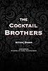 Primary photo for The Cocktail Brothers Primary photo for The Cocktail Brothers