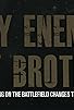 Primary photo for My Enemy, My Brother Primary photo for My Enemy, My Brother