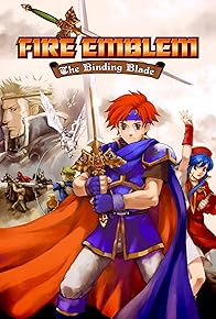 Primary photo for Fire Emblem: The Binding Blade