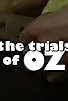 Primary photo for The Trials of Oz Primary photo for The Trials of Oz