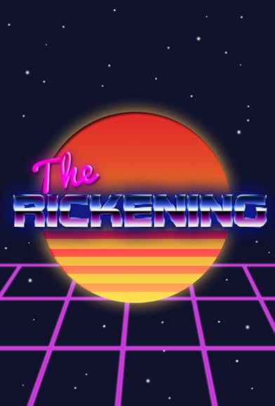 Primary photo for The Rickening Primary photo for The Rickening