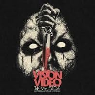 Primary photo for Vision Video: In My Side (Modern Horror Version)