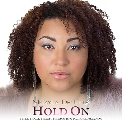 Primary photo for Micayla De Ette: Hold On (English Director's Cut) Primary photo for Micayla De Ette: Hold On (English Director's Cut)
