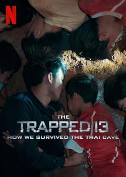 Poster of The Trapped 13: How We Survived the Thai Cave