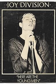 Primary photo for Joy Division: Here Are the Young Men Primary photo for Joy Division: Here Are the Young Men