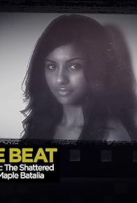Primary photo for Picture Perfect: The Shattered Dreams of Maple Batalia