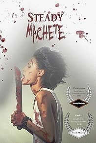 Primary photo for Steady Machete