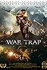 Primary photo for War Trap Primary photo for War Trap