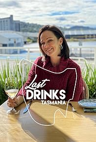 Primary photo for Last Drinks: Tasmania Primary photo for Last Drinks: Tasmania