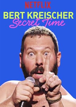 Poster of Bert Kreischer: Secret Time