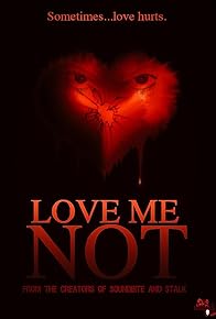 Primary photo for Love Me Not Primary photo for Love Me Not