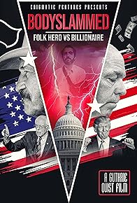 Primary photo for Bodyslammed: Folk Hero vs. Billionaire