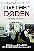 Primary photo for Livet med Døden