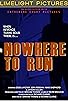 Primary photo for Nowhere to Run Primary photo for Nowhere to Run